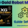 XG Gold Robot MT4 Setting