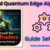 Xauusd Quantum Edge Algo EA Settings