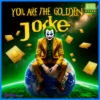 You Golden Joker EA