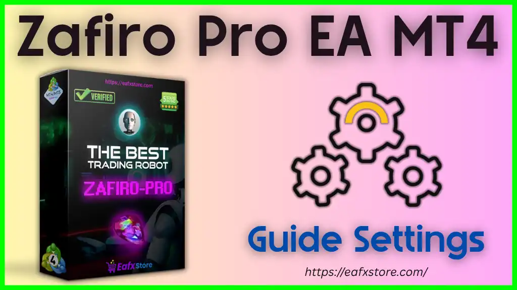 Zafiro Pro EA MT4 – Expert Advisor Parameter Analysis & Optimization Review 2 Zafiro Pro EA MT4 Settings